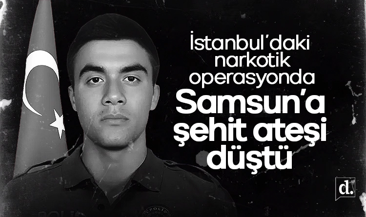 Samsun şehidini dualarla karşıladı 2 Istanbuldaki narkotik operasyonda Samsunlu polis sehit dustu