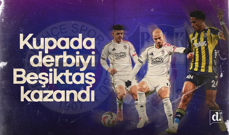 Ziraat Turkiye Kupasinda derbiyi Besiktas kazandi