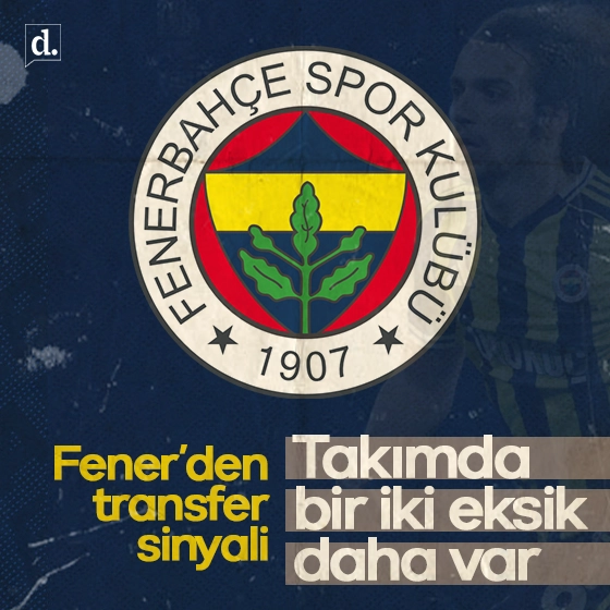 Fenerbahçe’de transfer sinyali: 2 eksik var