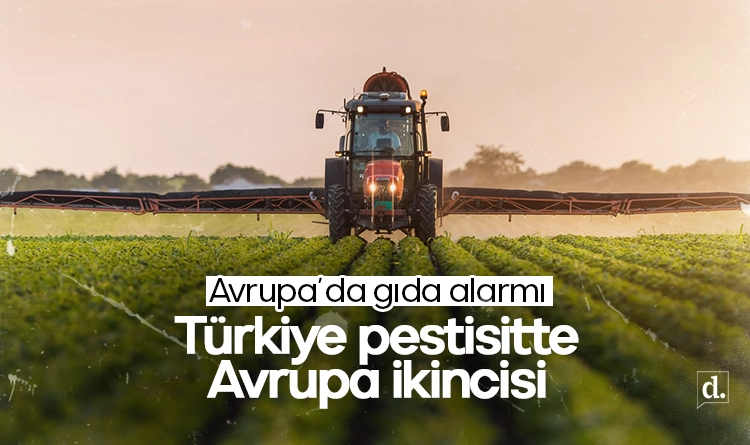 Gıda alarmı: Türkiye pestisitte Avrupa ikincisi