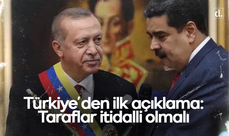 Türkiye’den Venezuela açıklaması: Taraflar itidalli olmalı
