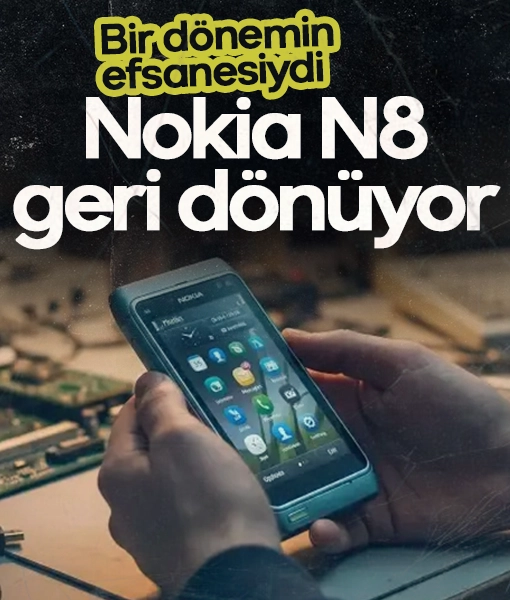 Bir dönemin efsanesiydi: Nokia N8 geri dönüyor