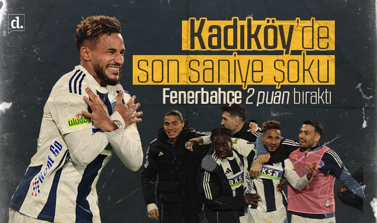Kadıköy’de son saniye şoku! Fenerbahçe 2 puan bıraktı