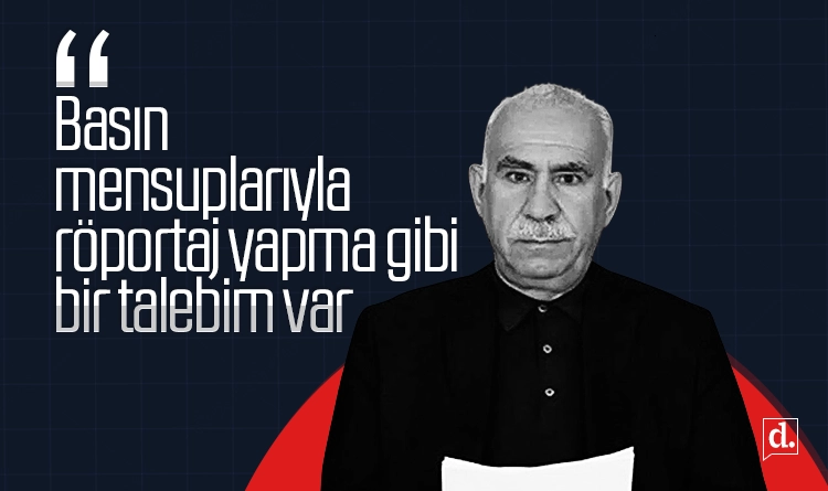 Öcalan: Basın mensuplarıyla röportaj yapma gibi bir talebim var