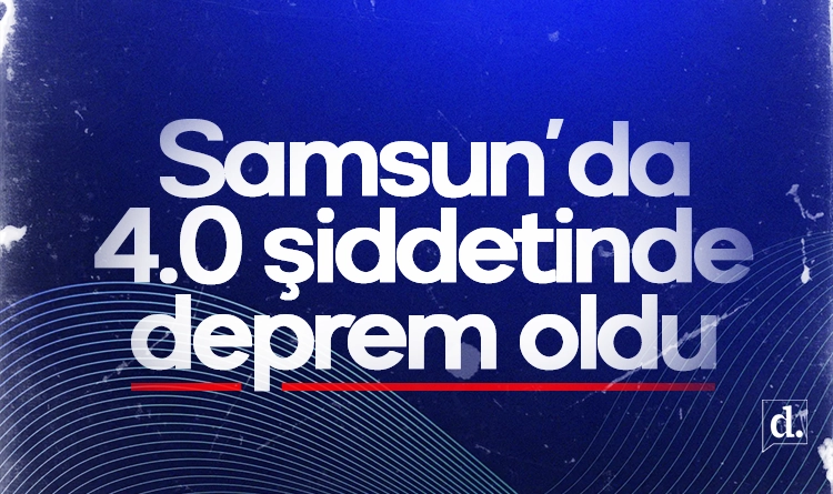 Samsun’da 4.0 şiddetinde deprem: İşte detaylar