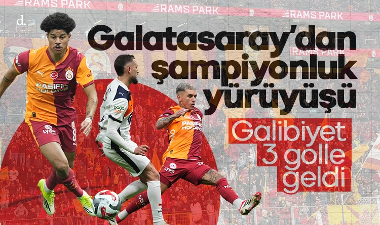 Galatasaray’dan şampiyonluk yürüyüşü: Başakşehir’i 3-0 geçti