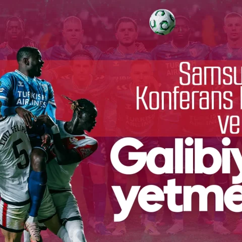 Galibiyet yetmedi! Samsunspor Avrupa’ya veda etti