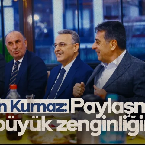 İhsan Kurnaz: Paylaşmak en büyük zenginliğimiz