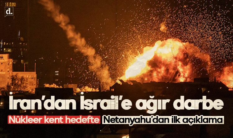 İran’dan İsrail’e ağır darbe! Nükleer kent hedefte… Netanyahu’dan ilk açıklama…