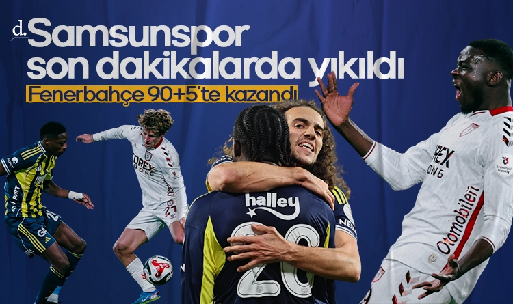 Samsunspor son dakikalarda yıkıldı: Fenerbahçe 90+5’te kazandı