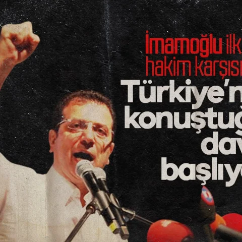 Türkiye’nin konuştuğu dava başlıyor: Ekrem İmamoğlu ilk kez hakim karşısında