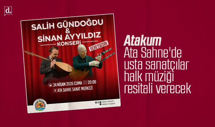 Atakum Ata Sahne’de usta sanatçılar halk müziği resitali verecek