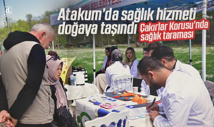 Atakum’da sağlık hizmeti doğaya taşındı: Çakırlar Korusu’nda tarama