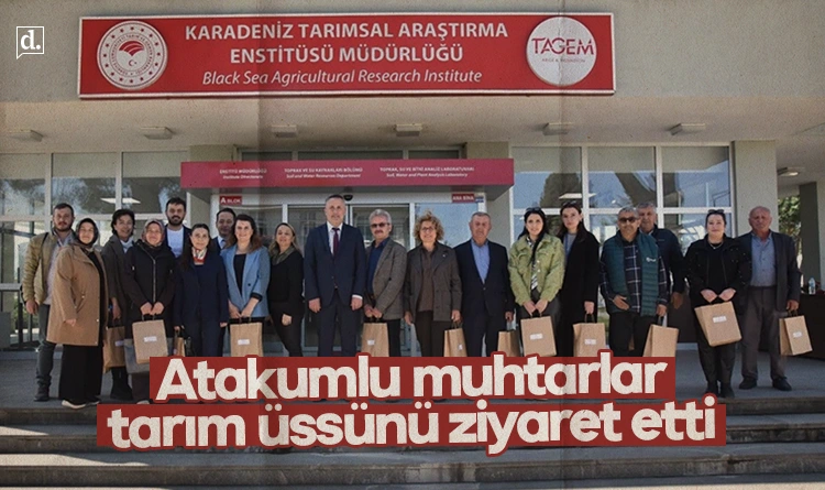 Atakumlu muhtarlar tarım üssünü ziyaret etti