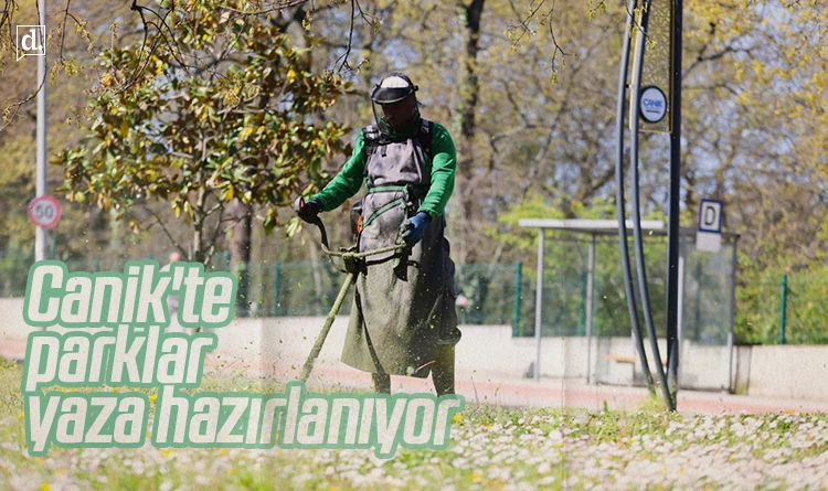 Canik’te parklar yaza hazırlanıyor