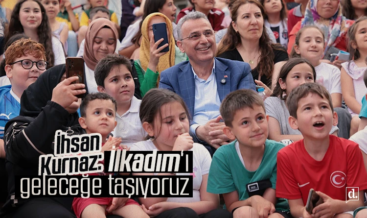 İhsan Kurnaz: İlkadım’ı geleceğe taşıyoruz