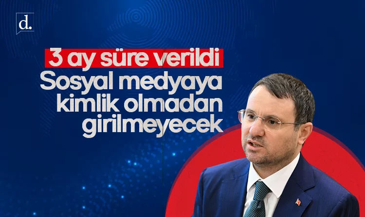 Kimliksiz sosyal medyaya girilmeyecek: 3 ay süre verildi