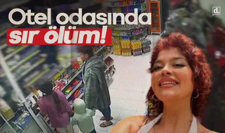 Otel odasında sır ölüm: Başak Schlosser hayatını kaybetti