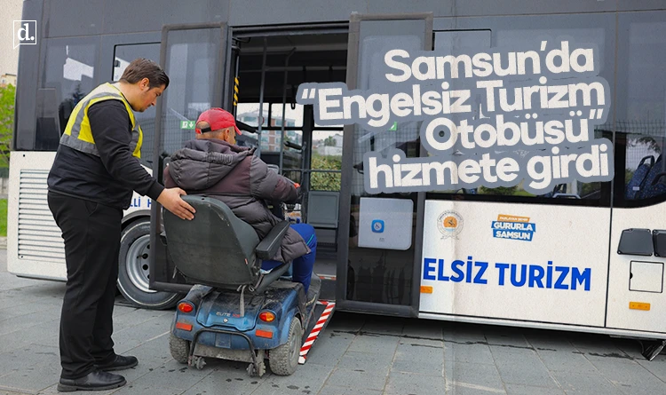 Samsun’da özel bireylere yeni ulaşım desteği: Engelsiz Turizm Otobüsü