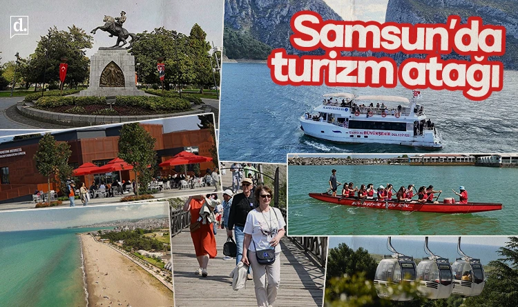 Samsun’da turizm atağı: Karadeniz’in yıldızı parlıyor