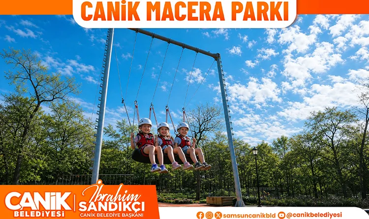 Karadeniz'in en büyük macera parkı 19 Mayıs'ta Canik'te açılıyor